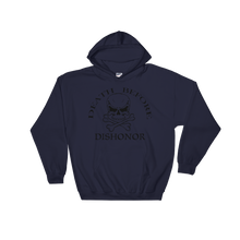 "Death Before Dishonor" Hoodie